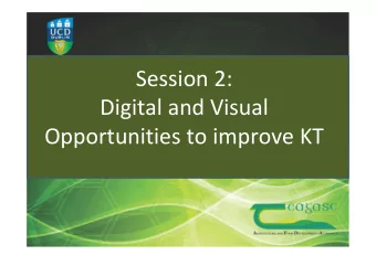 Session 2:  Digital and Visual  Opportunities to improve KT  MAgrSc Innovation Support  Programme