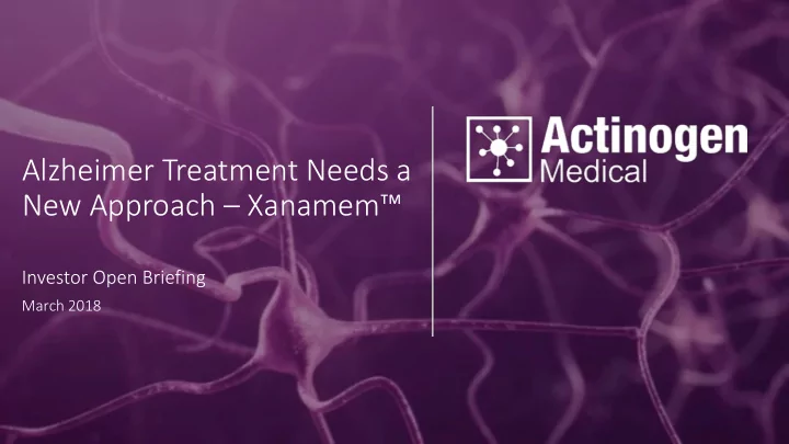 new approach xanamem