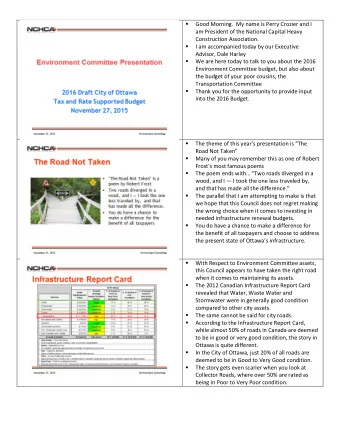 Good Morning.  My name is Perry Crozier and I  am President of the National Capital Heavy