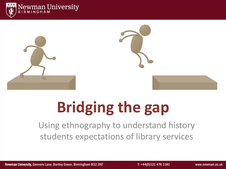 bridging the gap