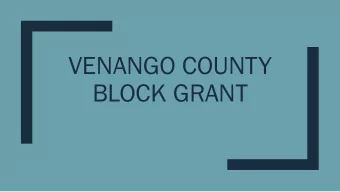 VENANGO COUNTY  BLOCK GRANT  Ven  enango  ango HS  HS has  has ut  utilized  ilized the  the fle