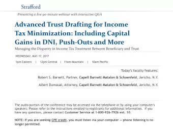 Gains in DNI, Push-Outs and More  Managing the Disparity in Income Tax Treatment Between