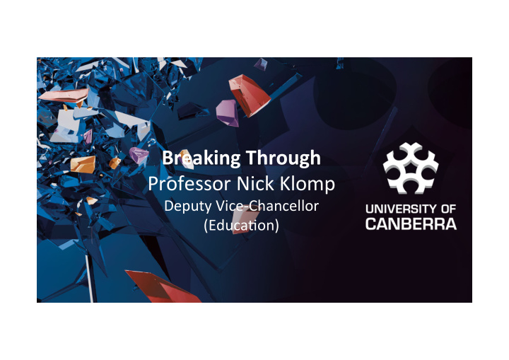 breaking through professor nick klomp
