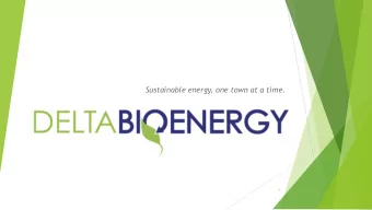 Sustainable energy, one town at a time.  1 Arkansas Delta: Landscape of Contrasts  Rich with