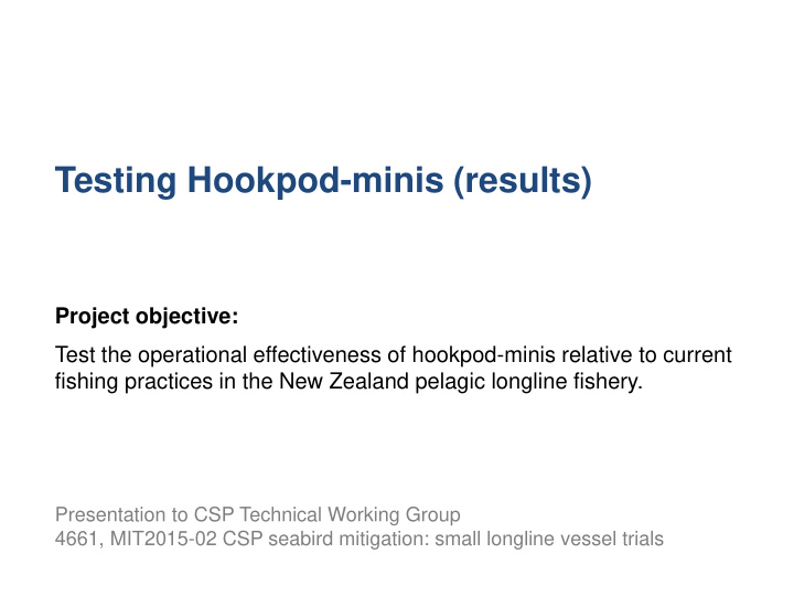testing hookpod minis results