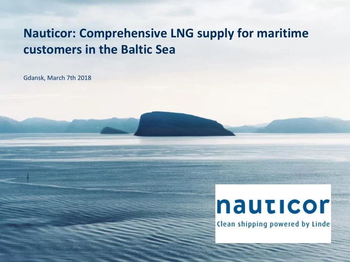 nauticor comprehensive lng supply for maritime customers