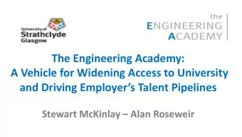 A Vehicle for Widening Access to University  and Driving Employers Talent Pipelines Stewart