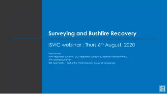Surveying and Bushfire Recovery ISVIC webinar : Thurs 6 th August, 2020  Peter Howie  NSW
