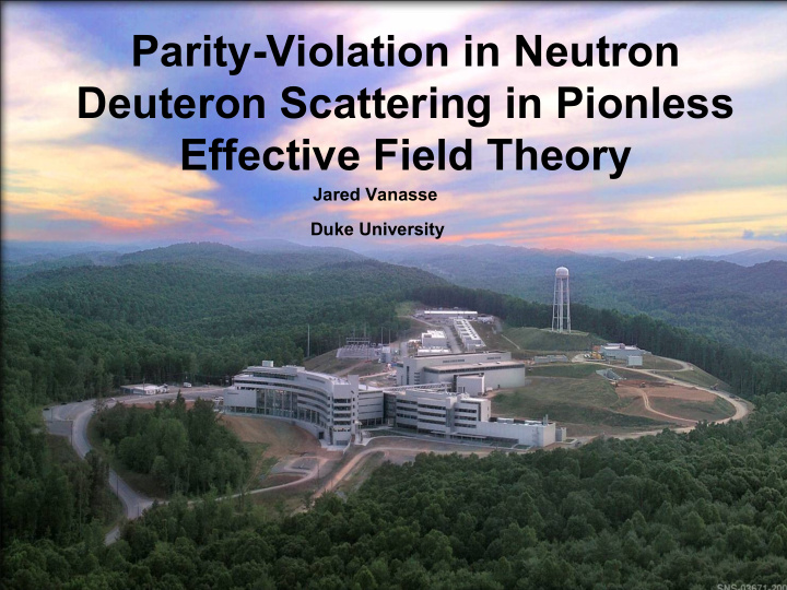 parity violation in neutron deuteron scattering in
