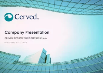 Company Presentation  CERVED INFORMATION SOLUTIONS S.p.A. Last update  2015 FY Results