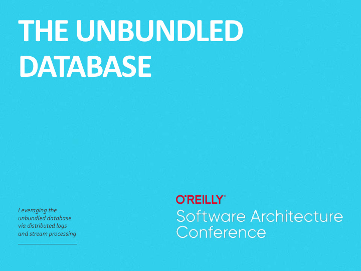 the unbundled database