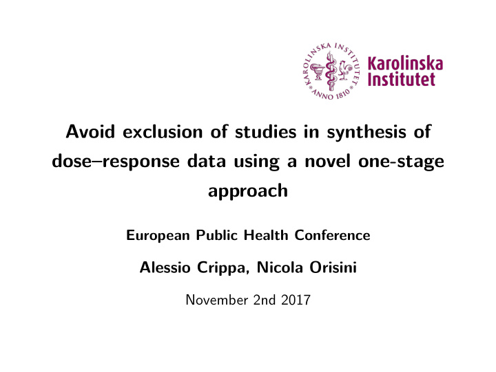 avoid exclusion of studies in synthesis of dose response