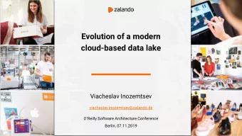 Evolution of a modern  cloud-based data lake  Viacheslav Inozemtsev