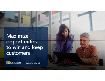 Maximize  opportunities  to win and keep  customers  |   Dynamics 365  Are we focusing  How can we