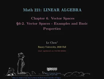 Math 221: LINEAR ALGEBRA  Chapter 6. Vector Spaces  6-2. Vector Spaces - Examples and Basic