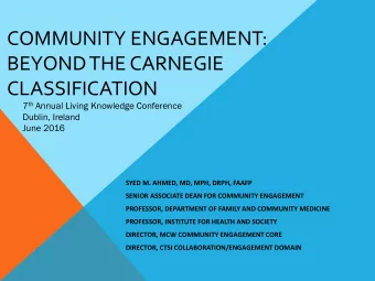 BEYOND THE CARNEGIE  CLASSIFICATION 7 th Annual Living Knowledge Conference  Dublin, Ireland  June