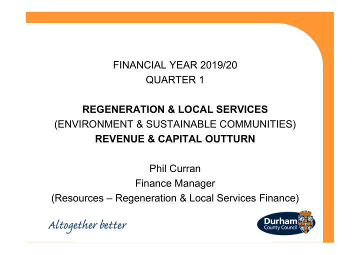 financial year 2019 20 quarter 1 regeneration local