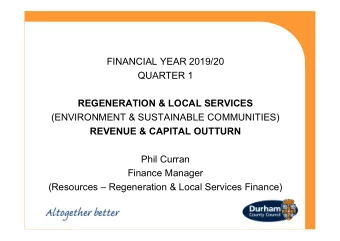 FINANCIAL YEAR 2019/20  QUARTER 1  REGENERATION &amp; LOCAL SERVICES  (ENVIRONMENT &amp;