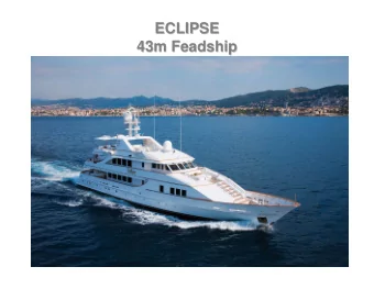 ECLIPSE  ECLIPSE  43m Feadship  Feadship  43m  Sun Deck &amp; Water Toys  Jacuzzi  Jacuzzi  Upper