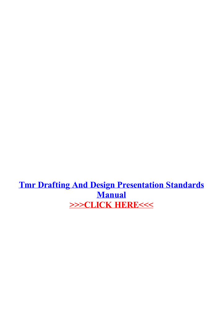 tmr drafting and design presentation standards manual