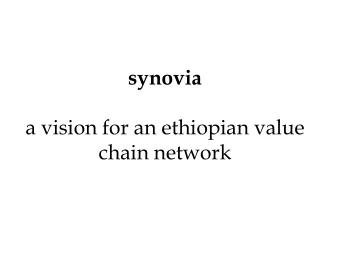 synovia  a vision for an ethiopian value  chain network  what does success mean?  exit: what does