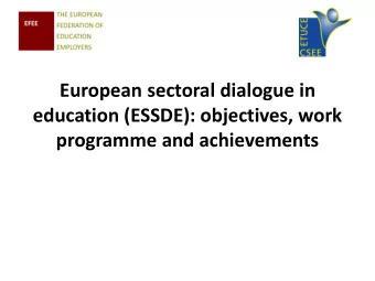 education (ESSDE): objectives, work  programme and achievements  Development of ESSDE  ETUCE