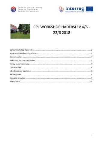 CPL WORKSHOP HADERSLEV 4/6 -  22/6 2018  General Workshop Presentation
