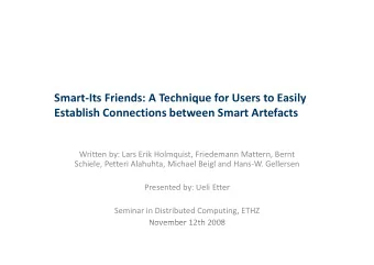 Smart  Its Friends: A Technique for Users to Easily  q  y Establish Connections between Smart