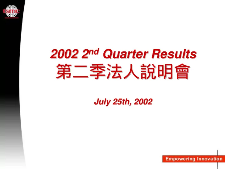 july 25th 2002 july 25th 2002 agenda welcome
