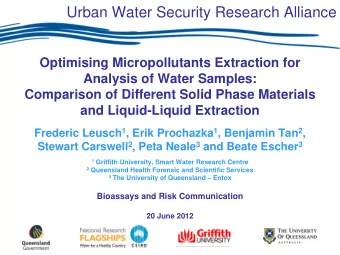 Urban Water Security Research Alliance  Optimising Micropollutants Extraction for  Analysis of
