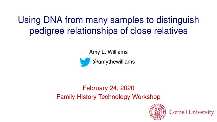 using dna from many samples to distinguish pedigree