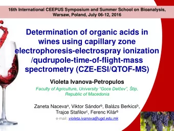 Violeta Ivanova-Petropulos  Faculty of Agriculture, University Goce Delev, tip, Republic