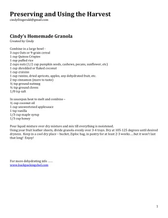 Preserving and Using the Harvest  cindyfitzgerald@gmail.com  Cindys Homemade Granola  Created by