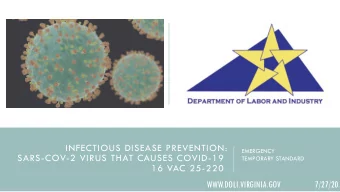 INFECTIOUS DISEASE PREVENTION:  EMERGENCY  SARS-COV-2 VIRUS THAT CAUSES COVID-19  TEMPORARY