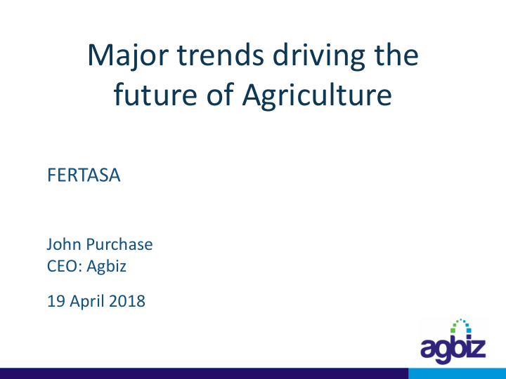 major trends driving the future of agriculture