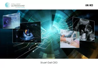 AIM: MED  Presentation by:  Stuart Gall  CEO  Stuart Gall CEO  DISCLAIMER  This document, which has