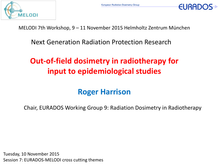 roger harrison chair eurados working group 9 radiation