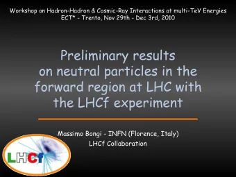 Preliminary results  on neutral particles in the  forward region at LHC with  the LHCf experiment
