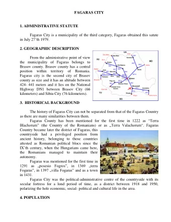 FAGARAS CITY  1. ADMINISTRATIVE STATUTE  Fagaras City is a municipality of the third category,