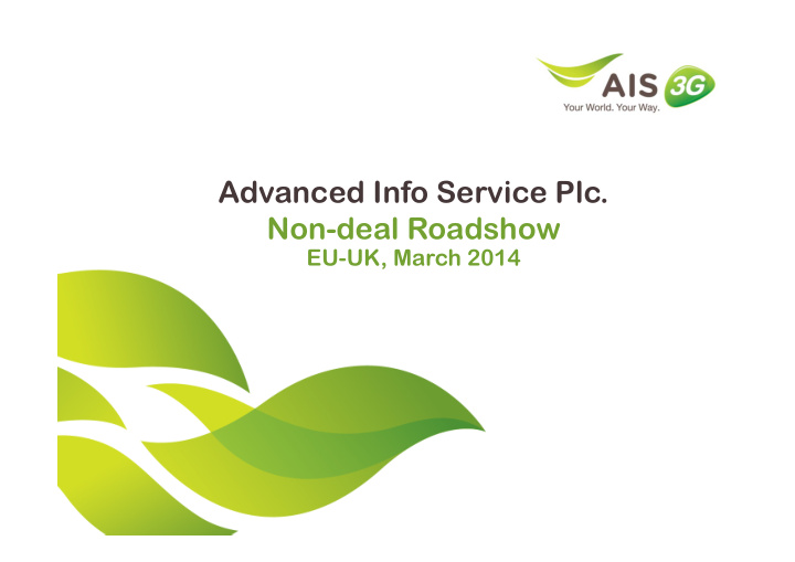 advanced info service plc non deal roadshow