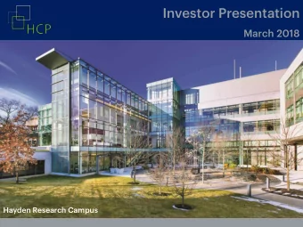 Investor Presentation  March 2018  Hayden Research Campus  Table of Contents  Introduction to