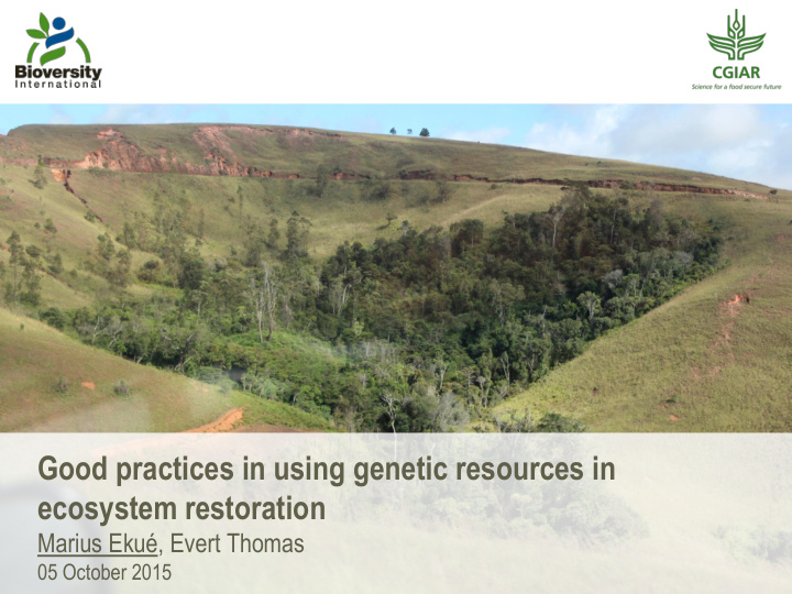 good practices in using genetic resources in