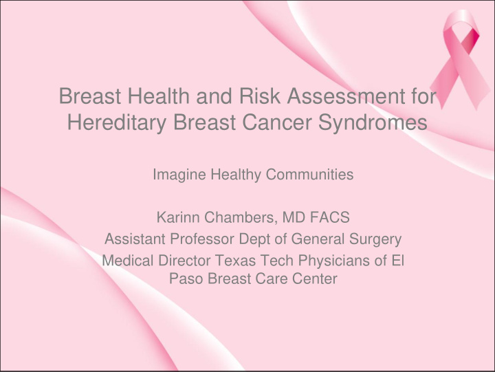 breast health and risk assessment for