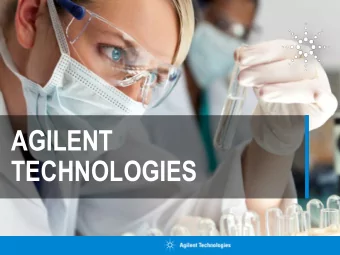 AGILENT  TECHNOLOGIES  Safe Harbor  This presentation contains forward-looking statements