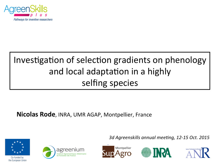 inves ga on of selec on gradients on phenology and local
