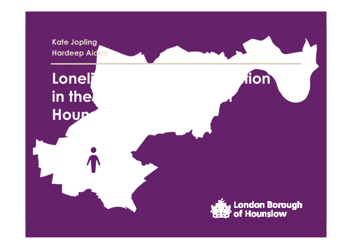 loneliness and social isolation in the london borough of