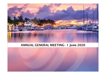 ANNUAL GENERAL MEETING 1 June 2020  Agenda   FINANCIAL HIGHLIGHTS FOR FY2019   BUSINESS