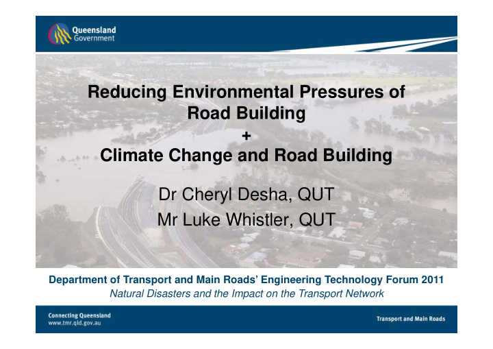 reducing environmental pressures of road building climate