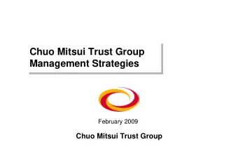 Chuo Mitsui Trust Group  Chuo Mitsui Trust Group  Management Strategies  Management Strategies