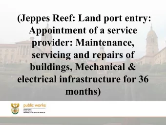(Jeppes Reef: Land port entry:  Appointment of a service  provider: Maintenance,  servicing and